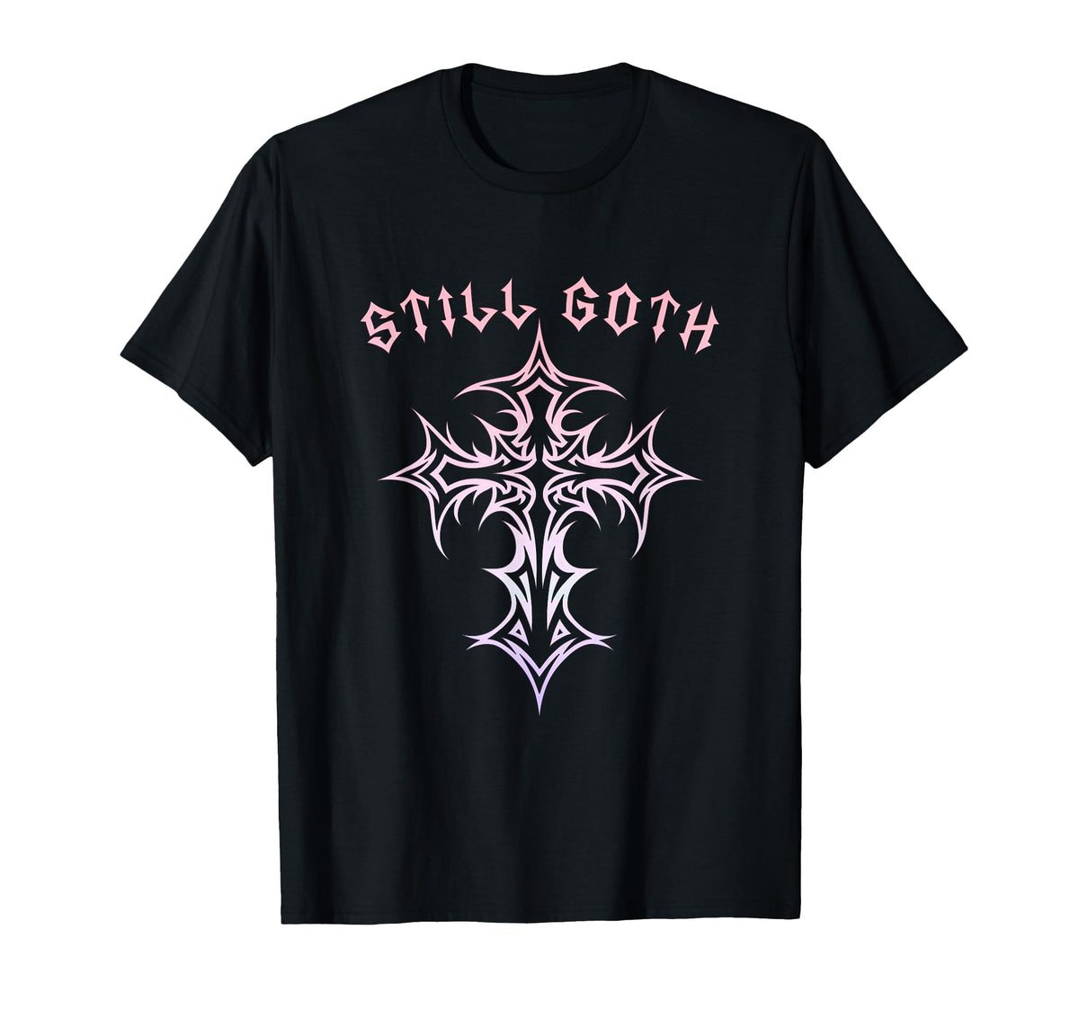 Still Goth Gothic Cross Y2K Aesthetic T-Shirt - Graphic Print for Adults