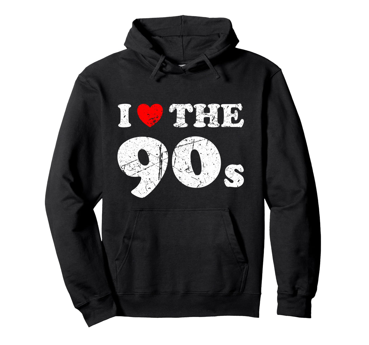 Distressed Grunge Worn Out I Love 90S Hoodie - Novelty Apparel for Adults