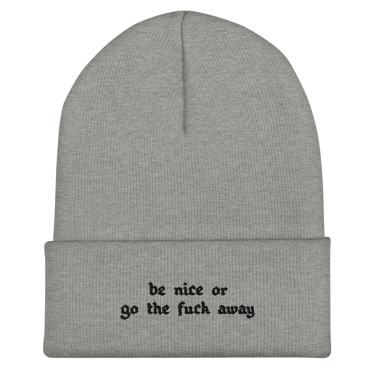 Be Nice Or... Cuffed Beanie